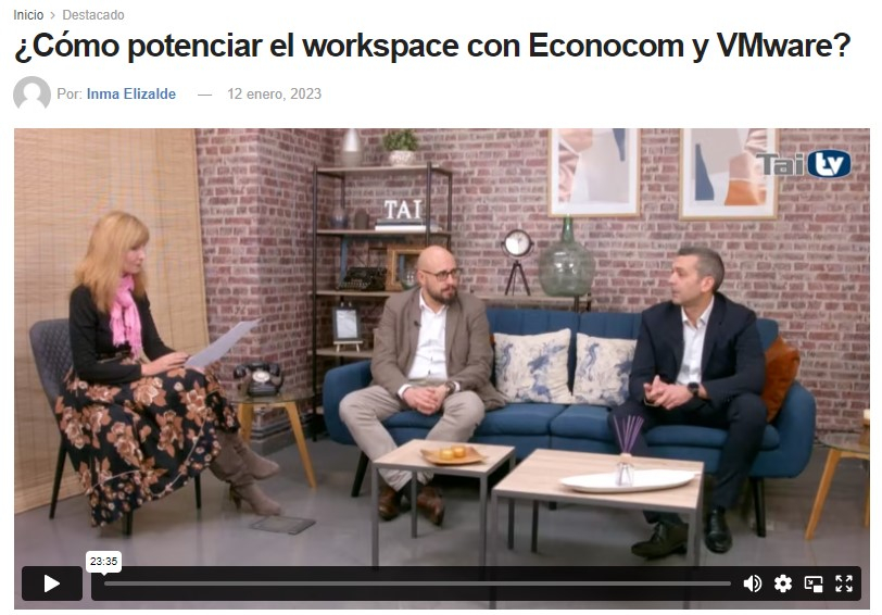 ¿Cómo potenciar el workspace con Econocom y VMware?